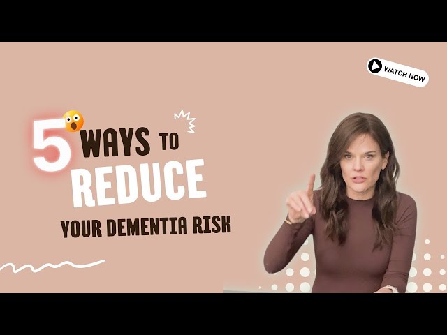 5 Factors That Reduce Your Dementia Risk!