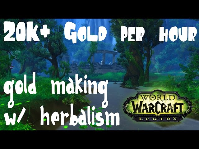 Make 20K+ Gold Per Hour w/ Herbalism Dreamleaf Farming