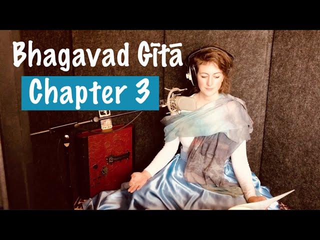 Bhagavad Gita Chapter 3 | Yoga of Action | Karma Yoga