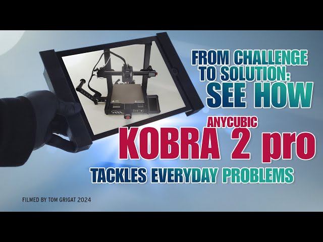 From Challenge to Solution: see how ANYCUBIC KOBRA 2 pro tackles everyday problems