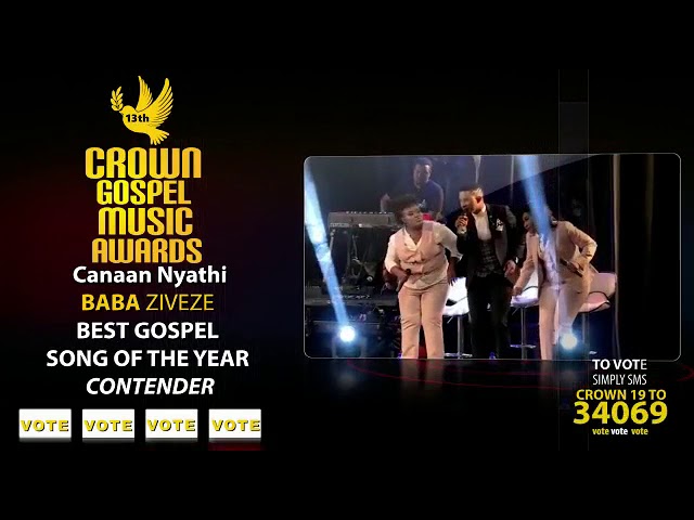 Baba Ziveze - Canaan Nyathi nominated for crowns song of the year 2020 to vote sms CROWN 19 to 34069
