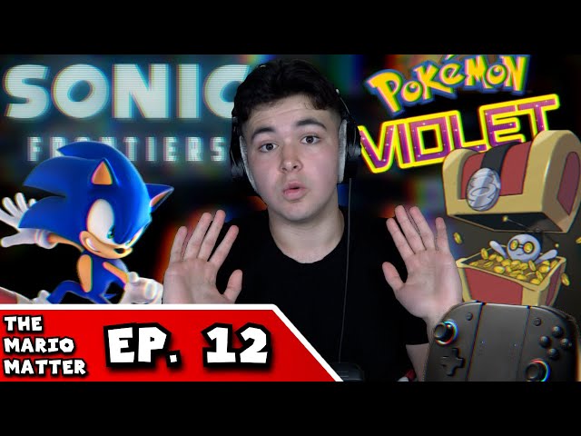 NEW POKÉMON, Sonic Frontiers is DEAD? 2DS XL PROBLEM & more! | THE MARIO MATTER EP. 12