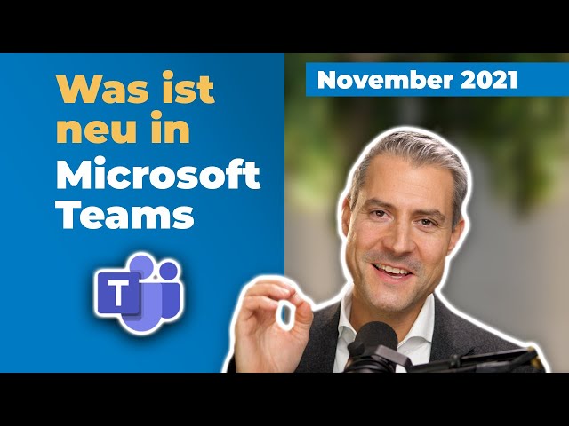 Microsoft-Teams-Update: Neu im November 2021 | für Führungskräfte