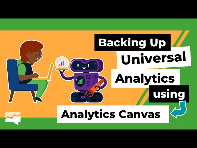 2024 - Easiest Way to Backup Your Universal Analytics Data