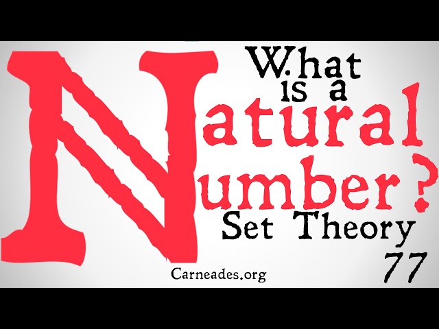What is a Natural Number? (Set Theory)