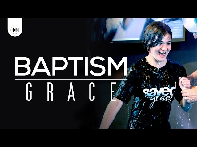 Grace's Baptism & Reaction