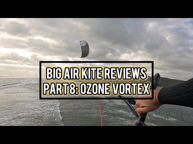 Big Air Kite Test 8 - Ozone Vortex / Duotone Evo D/Lab / Cabrinha Nitro v2 / North Orbit Pro