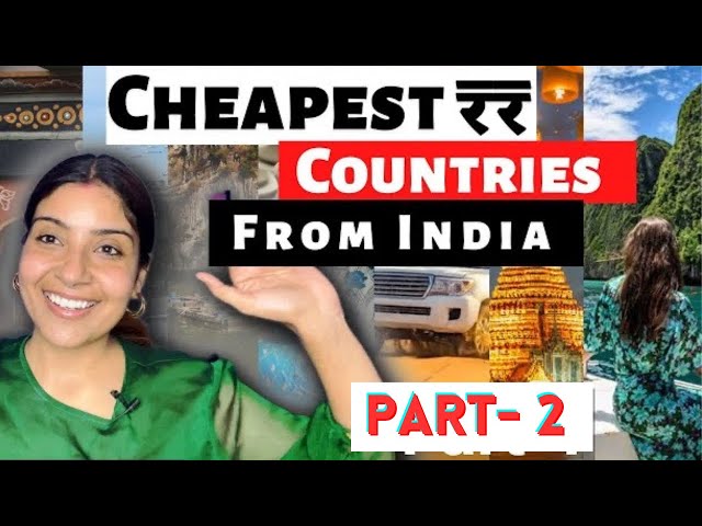 Cheapest Countries from India part 2 | Cheapest Honeymoon destinations | sabse sasta foreign trip