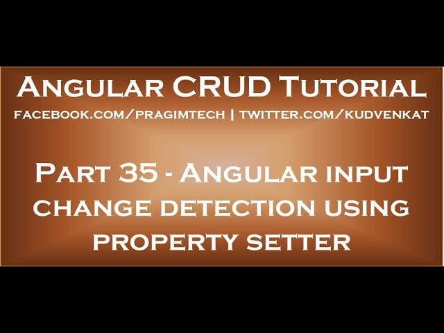 Angular input change detection using property setter