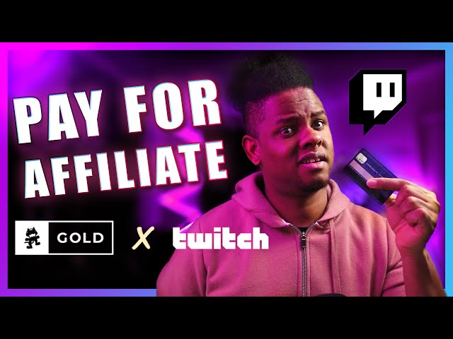 You can now PAY to get Twitch Affiliate? (Monstercat Gold Partnership)
