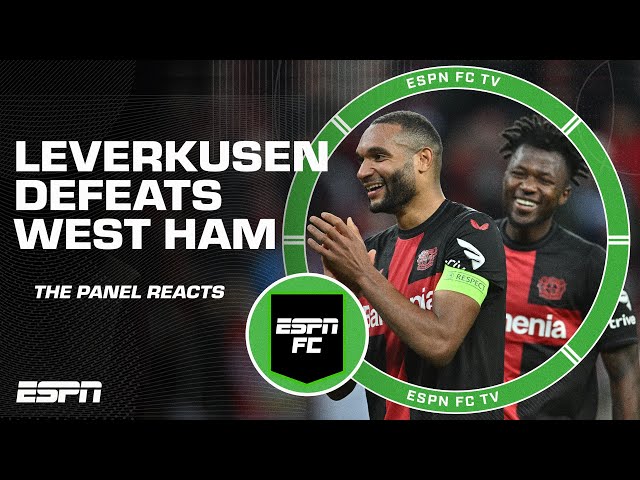 Bayer Leverkusen’s 2nd goal might be too much for West Ham to overcome – Nedum Onuoha | ESPN FC