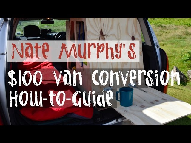 HOW TO : DIY VAN CONVERSION FOR $100