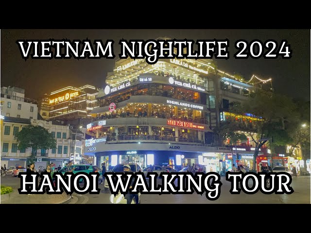 Vietnam Nightlife 2024 - Hanoi Walking Tour 37-min with Captions & Natural Sound