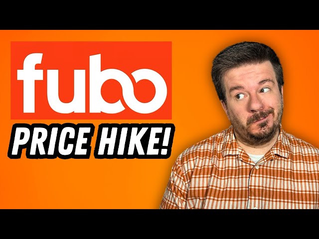 Fubo Price Hike: What to Know About FuboTV's Pricing in 2024