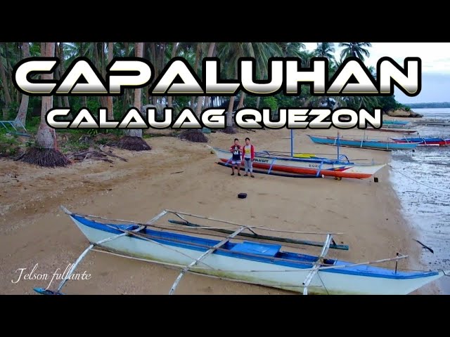 Capaluhan Calauag Quezon,Napagandang Lugar.