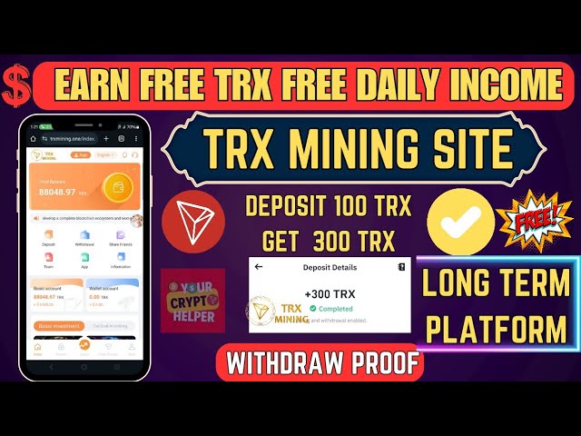 Free TRX Earning App Without Investment | Free Trx Mining | Earn Free Trx Daily | Tron Mining Free