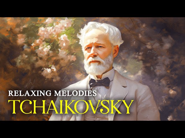 Classical Music Spring By Tchaikovsky | Famous Relaxing Classical Music | Peaceful Music For Soul