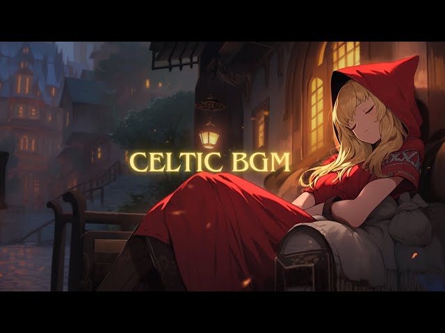 Night Chill Celtic Music / Relax Medieval BGM Mix for Work & Study 【作業用BGM】