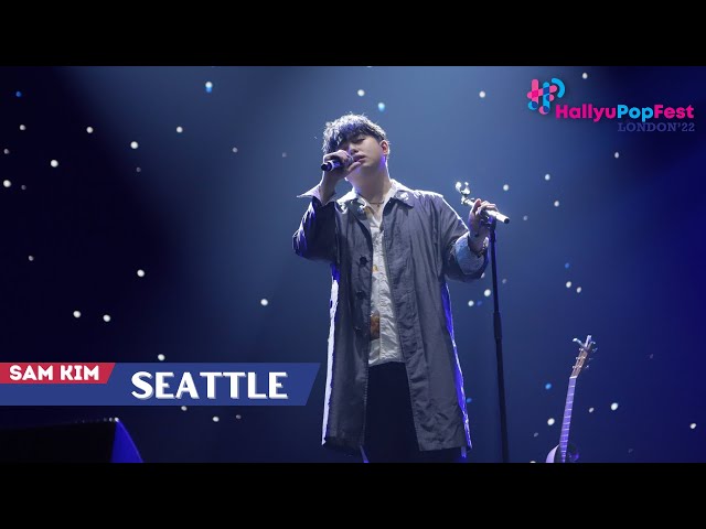 [HallyuPopFest London 2022] Sam Kim (샘김) - SEATTLE | DAY 1