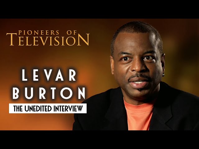 LeVar Burton | The Complete Pioneers of Television Interview
