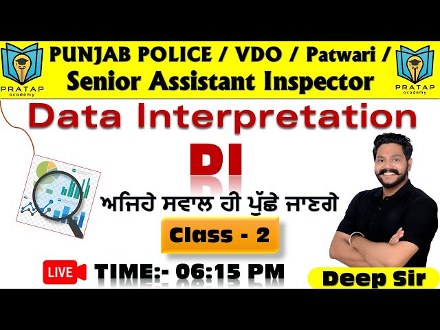 Data interpretation (DI) for Senior assistant inspector | Punjab Police, PSSSB, VDO