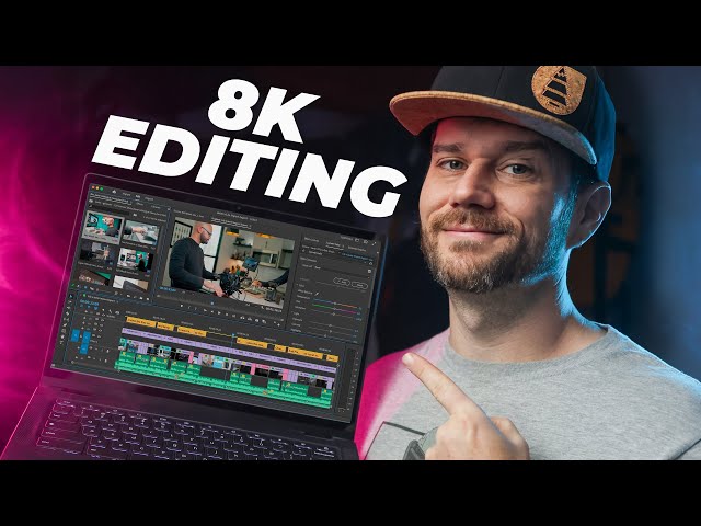 How to Edit 8K Footage on ANY PC