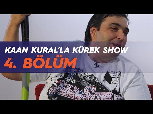 Kaan Kural'la Kürek Show - 4. Bölüm