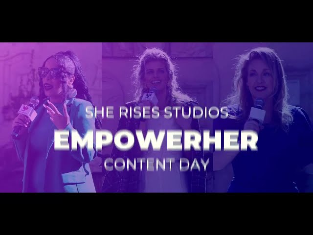 Empower Her Content Day is coming to Los Angeles!