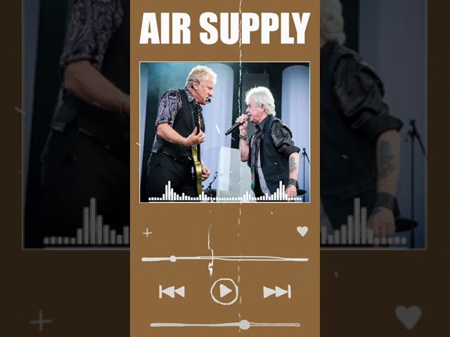 Air Supply Greatest Hits🤩The Best Air Supply Songs #airsupply #softrock #shorts #rock