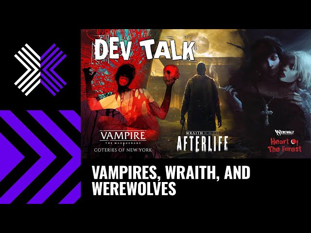 Vampires, Wraith, and Werewolves - the next generation of indie World of Darkness games