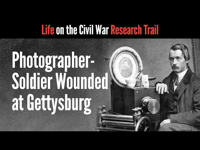 Photographer-Soldier Wounded at Gettysburg