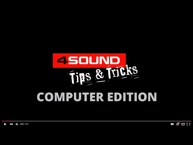 4Sound Tips & Tricks Computer Edition 00 Intro