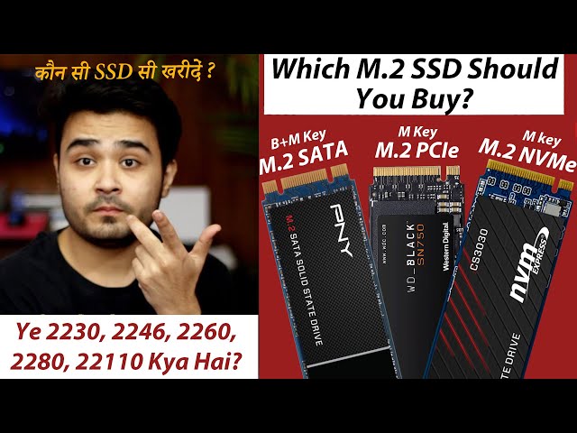 Which M.2 SSD Should You Buy? | Types of M.2 SSDs Explained | M.2 Sata vs M.2 PCIe vs M.2 NVMe 🔥