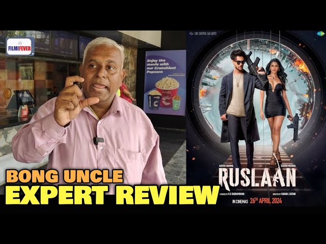 Ruslaan Movie EXPERT REVIEW By Bong Uncle | Aayush Sharma, Jagapathi Babu, Sushri Mishra