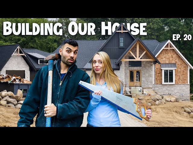 Week in the Life of Building Our Home | Building A House Ep. 20