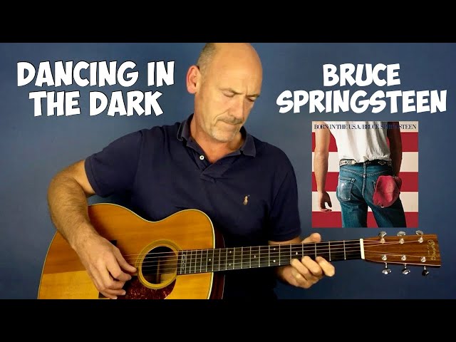 Bruce Springsteen - Dancing in the dark - Guitar lesson by Joe Murphy