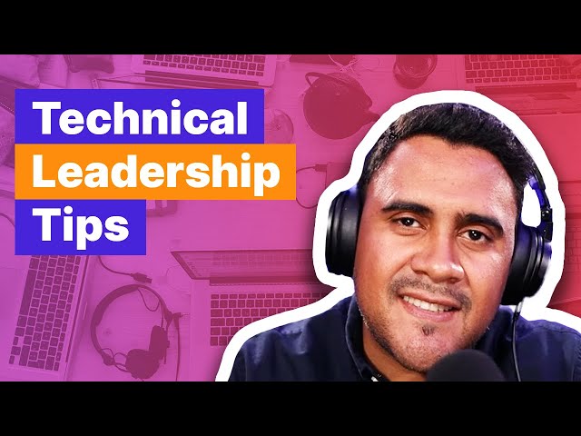 What it Takes to Be a Great Technical Leader (with Engineering Director)
