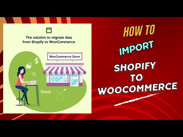 How to Import Shopify to WooCommerce | Migrate Your Store from Shopify to WooCommerce | S2W Plugin