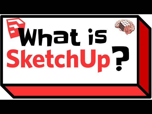 What is SketchUp? (Basics 3D Modelling Tutorial)