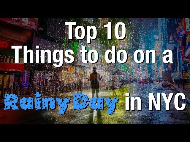 Top 10 Things to do in New York City on a Rainy Day ! ☔ (NYC Travel Tips)
