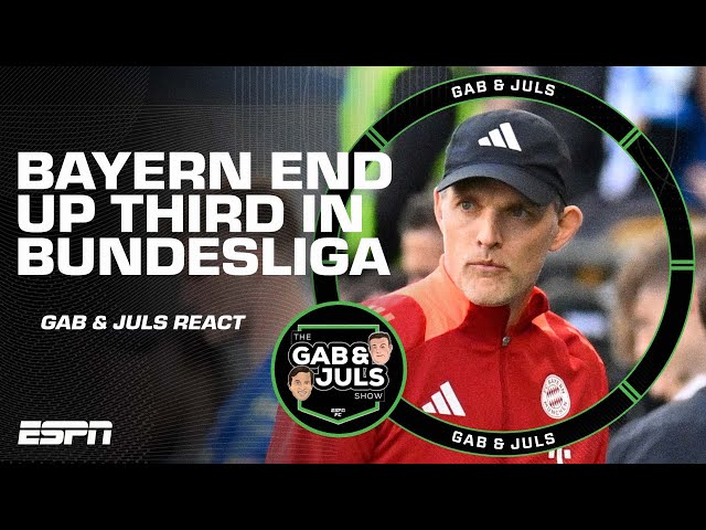 Bayern Munich finish THIRD 😬 Gab & Juls react | ESPN FC