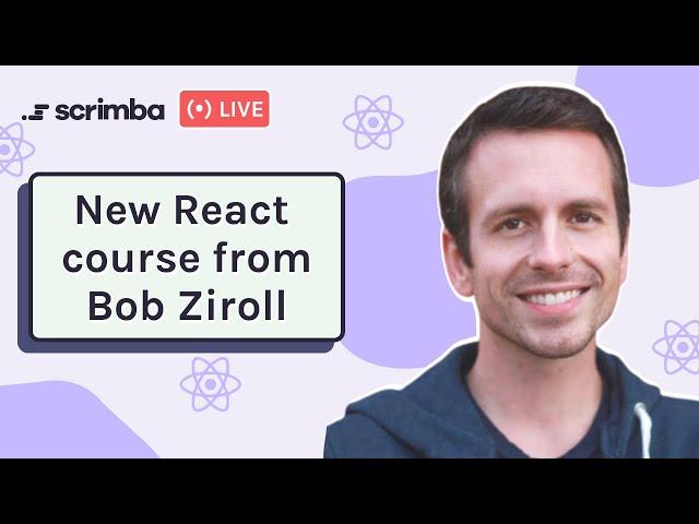 Ask an Expert: New Course - Learn React with Bob Ziroll