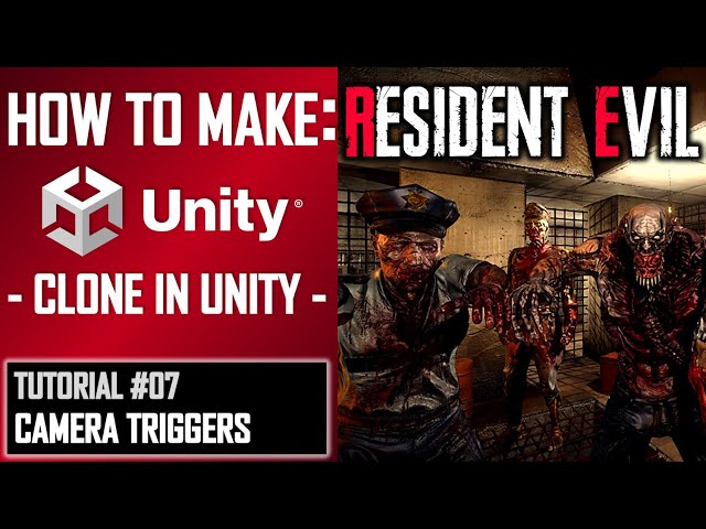 How To Make A Resident Evil Game In Unity - Tutorial 07 - Camera Triggers - Best Guide