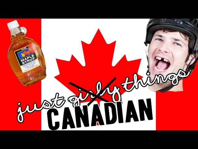 Just Canadian Things || CopyCatChannel