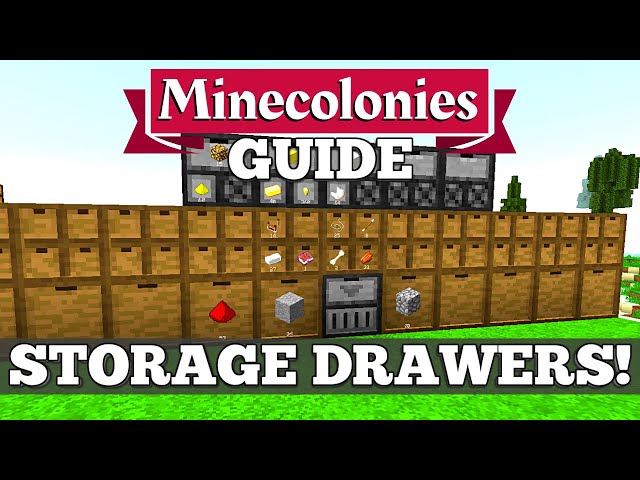 Storage Drawers Mod Tutorial - Minecolonies #5
