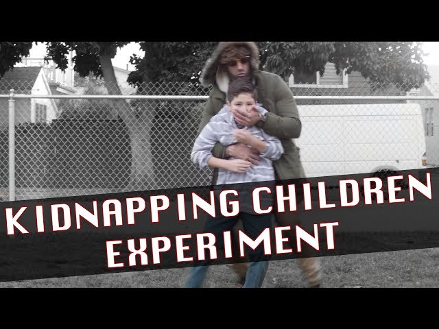 THE KIDNAPPING CHILDREN EXPERIMENT!