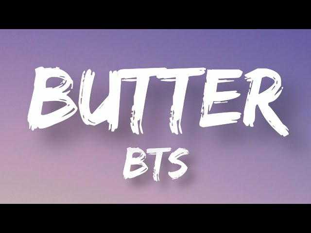 Butter | BTS | Lyrics Video