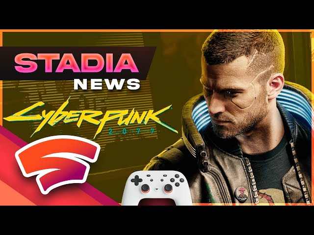 Free Stadia Premiere Bundle With Cyberpunk Purchase! 135 Games By End Of Year! iOS Coming Soon