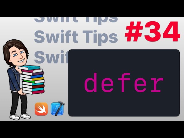 Swift Tips #34 - defer
