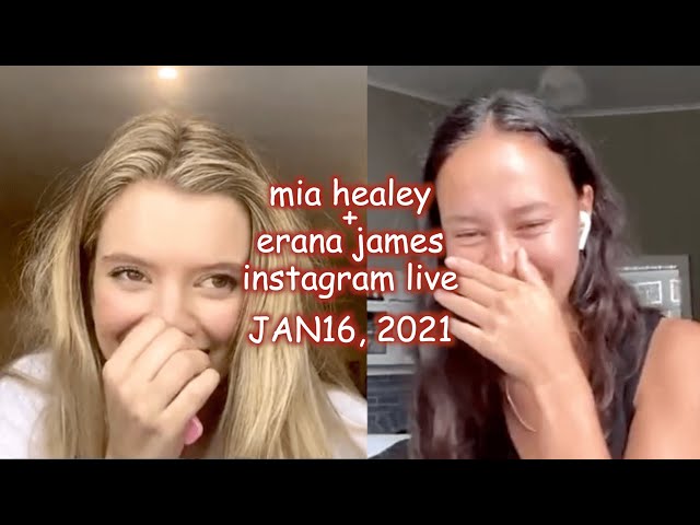 Mia Healey & Erana James | Instagram Live - Jan 16, 2021
